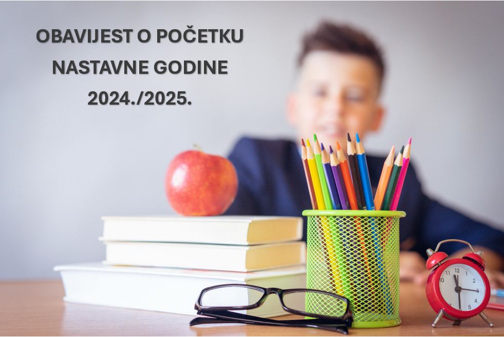 Početak nastavne 2024./2025. godine