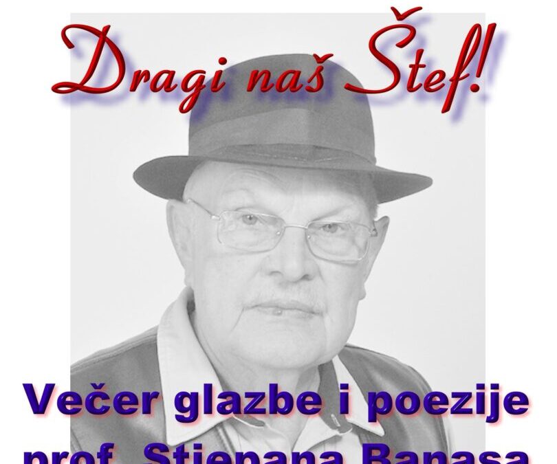 Pozivnica na Večer glazbe i poezije prof. Stjepana Banasa